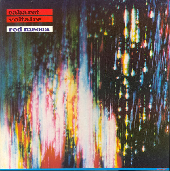 Cabaret Voltaire: Red Mecca (1981)